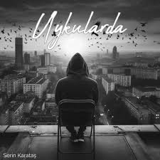 Serin Karataş&nbsp;Uykularda