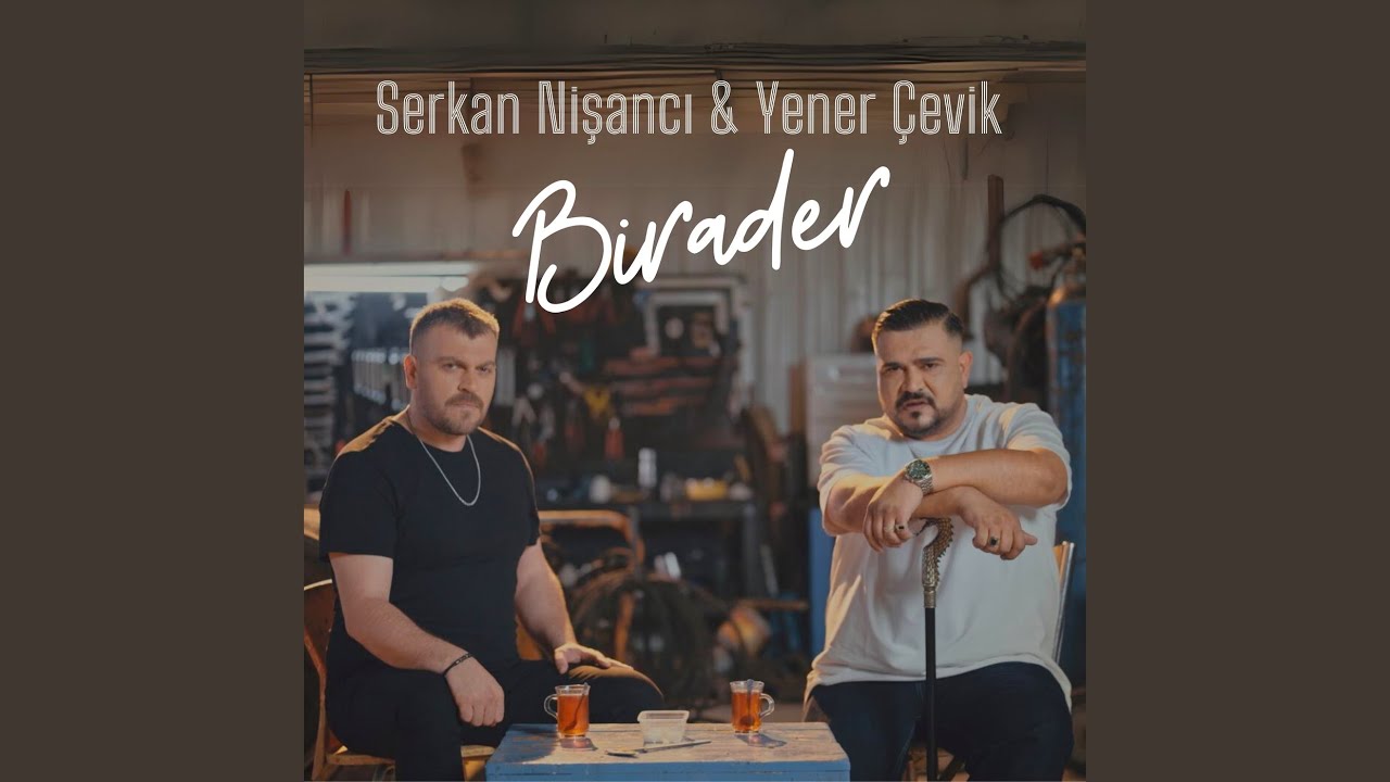 Serkan Nişancı&nbsp;Birader