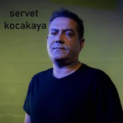 Servet Kocakaya&nbsp;Hayat Dediğin