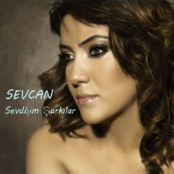 Sevcan&nbsp;Sevdiğim Şarkılar