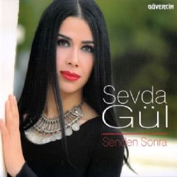 Sevda Gül&nbsp;Senden Sonra