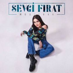 Sevgi Fırat&nbsp;Müstehak