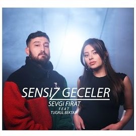 Sevgi Fırat&nbsp;Sensiz Geceler