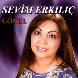Sevim Erkılıç&nbsp;Gönül