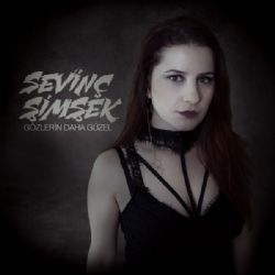 Sevinç Şimşek&nbsp;Gözlerin Daha Güzel