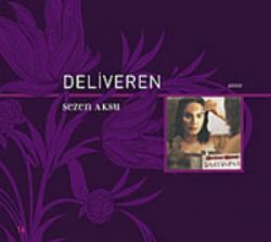 Sezen Aksu&nbsp;Deliveren
