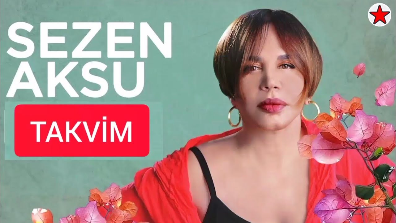 Sezen Aksu&nbsp;Takvim