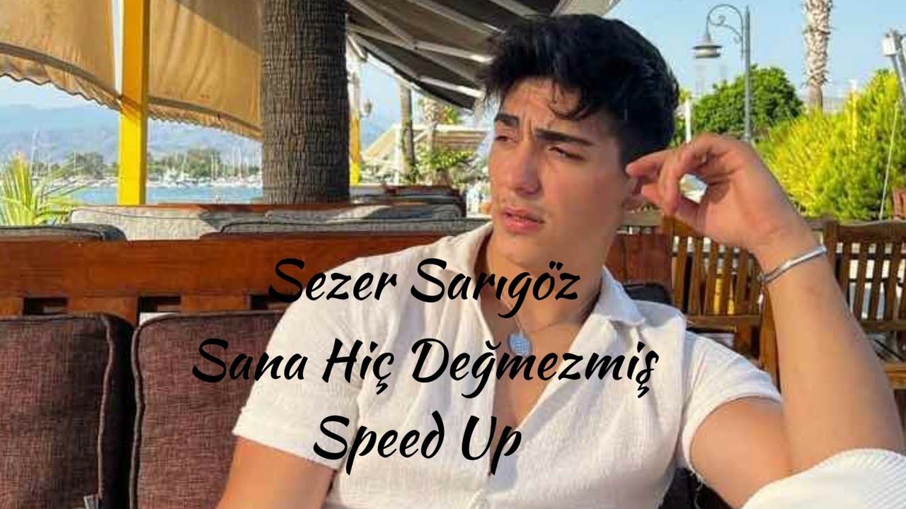 Sezer Sarıgöz&nbsp;Sana Hiç Değmezmiş