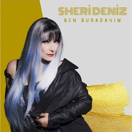 Sheri Deniz&nbsp;Ben Buradayım