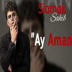 Siamak Sahib&nbsp;Ay Aman