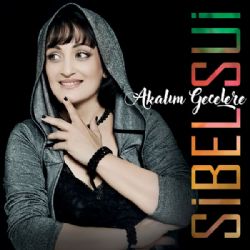 Sibel Sui&nbsp;Akalım Gecelere