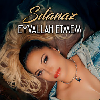 Sılanaz&nbsp;Eyvallah Etmem