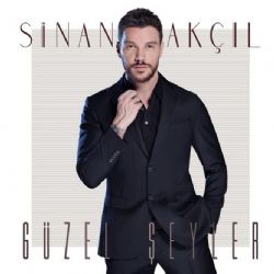Sinan Akçıl&nbsp;Güzel Şeyler