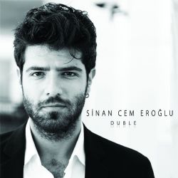 Sinan Cem Eroğlu&nbsp;Duble