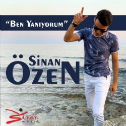 Sinan Özen&nbsp;Ben Yanıyorum