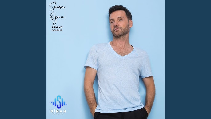 Sinan Özen&nbsp;Doldur Doldur