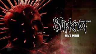 Slipknot&nbsp;Hive Mind
