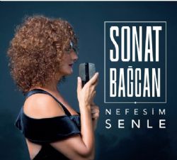 Sonat Bağcan&nbsp;Nefesim Seninle