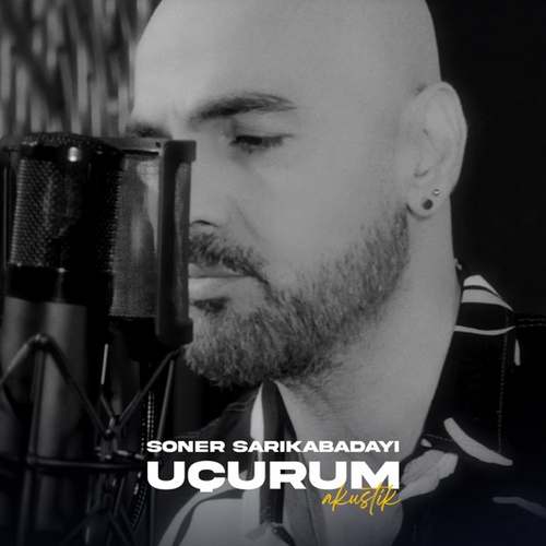 Soner Sarıkabadayı&nbsp;Uçurum