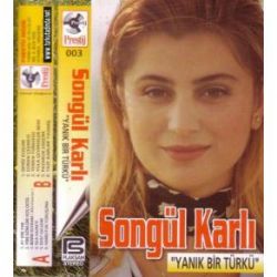 Songül Karlı&nbsp;Yanık Bir Türkü