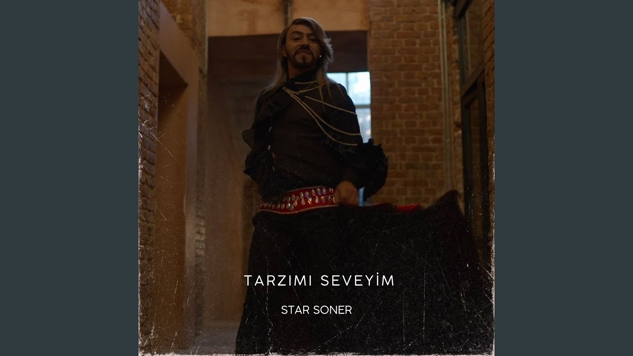 Star Soner&nbsp;Tarzımı Seveyim