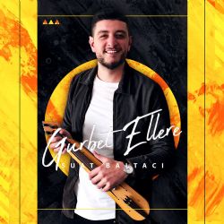 Suat Baltacı&nbsp;Gurbet Ellere