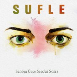 Sufle&nbsp;Senden Önce Senden Sonra