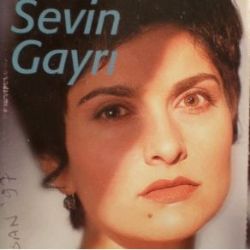 Şükriye Tutkun&nbsp;Sevin Gayri