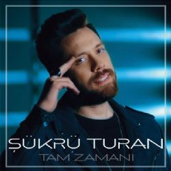 Şükrü Turan&nbsp;Tam Zamanı