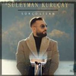 Süleyman Kuruçay&nbsp;Sürçü Lisan