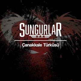 Sungurlar&nbsp;Çanakkale Türküsü