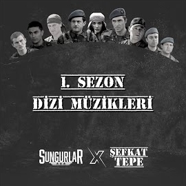 Sungurlar&nbsp;Şefkat Tepe 1 Sezon