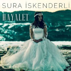 Sura İskenderli&nbsp;Hayalet