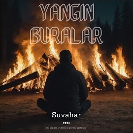 Süvahar&nbsp;Yangın Buralar