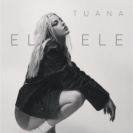 TUANA&nbsp;El Ele