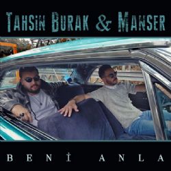 Tahsin Burak&nbsp;Beni Anla