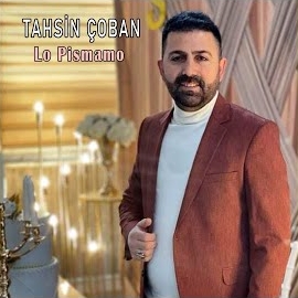 Tahsin Çoban&nbsp;Lo Pismamo