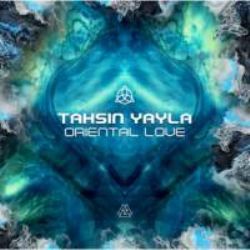 Tahsin Yayla&nbsp;Oriental Love