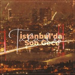 Taladro&nbsp;İstanbulda Son Gece