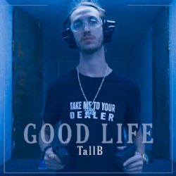 TallB&nbsp;Good Life