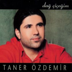 Taner Özdemir&nbsp;Dağ Çiçeğim