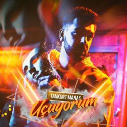 Tankurt Manas&nbsp;Uçuyorum