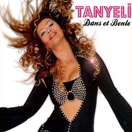 Tanyeli&nbsp;Dans Et Benle