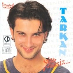 Tarkan&nbsp;Yine Sensiz