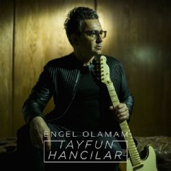 Tayfun Hancılar&nbsp;Engel Olamam