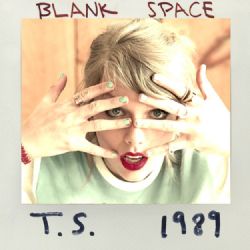 Taylor Swift&nbsp;Blank Space