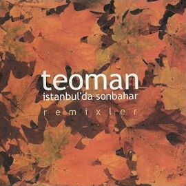 Teoman&nbsp;İstanbulda Sonbahar Remixler