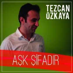 Tezcan Özkaya&nbsp;Aşk Şifadır