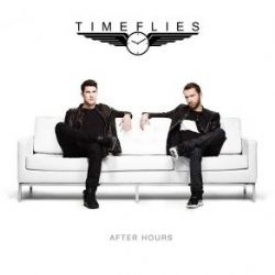 Timeflies&nbsp;After Hours