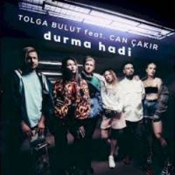 Tolga Bulut&nbsp;Durma Hadi